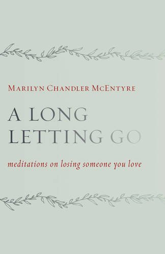 A Long Letting Go