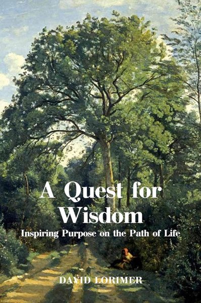 A QUEST FOR WISDOM: Inspiring Purpose on the Path in Life