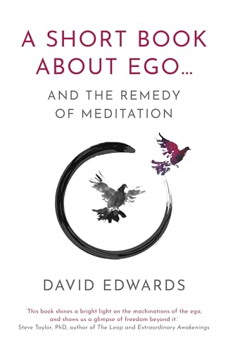 A Short Book about Ego…and the Remedy of Meditation