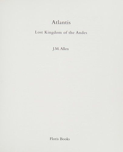 Atlantis, Lost Kingdom of the Andes
