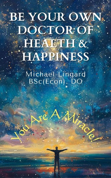 Be your own Doctor of Health and Happiness