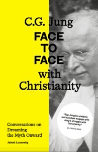 C.G. JUNG FACE TO FACE WITH CHRISTIANITY