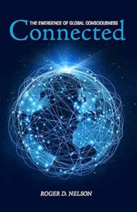 CONNECTED: The Emergence of Global Consciousness