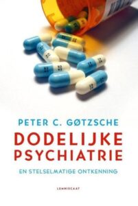 Deadly Psychiatry and Organised Denial