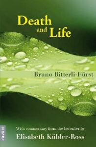 DEATH AND LIFE