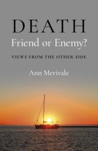 Death – Friend or Enemy?