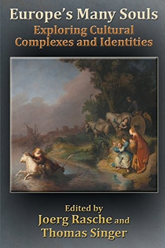Europe's Many Souls: Exploring Cultural Complexes and Identities