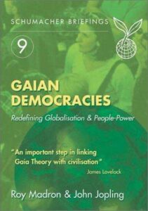 Gaian Democracies