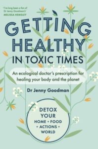 Getting Healthy in Toxic Times