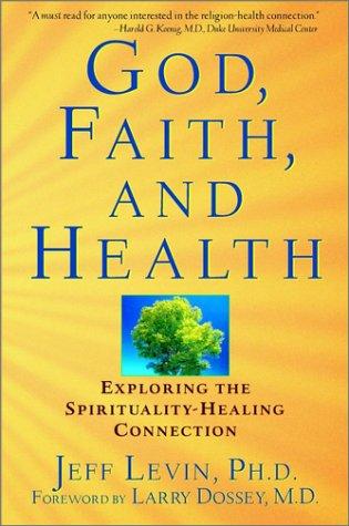 GOD, FAITH AND HEALTH