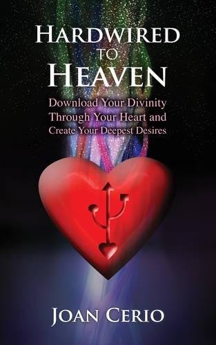 Hardwired to Heaven