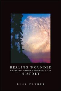 Healing Wounded History