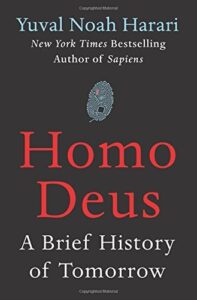 HOMO DEUS. A BRIEF HISTORY OF TOMORROW