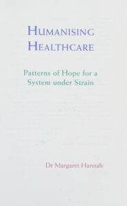 Humanising Healthcare