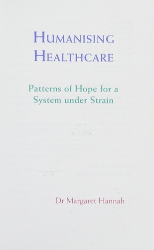 Humanising Healthcare