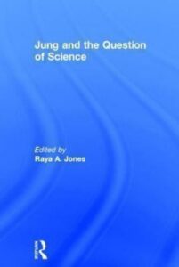 JUNG AND THE QUESTION OF SCIENCE