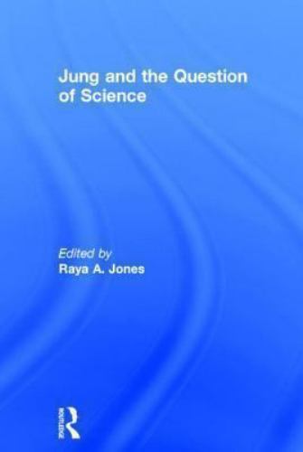 JUNG AND THE QUESTION OF SCIENCE