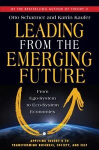 LEADING FROM THE EMERGING FUTURE