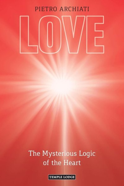 Love – The Mysterious Logic of the Heart