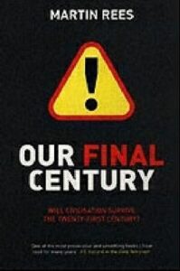 OUR FINAL CENTURY