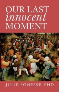 OUR LAST INNOCENT MOMENT