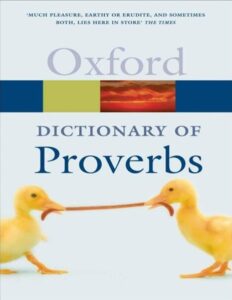 Oxford Dictionary of Proverbs - New Edition