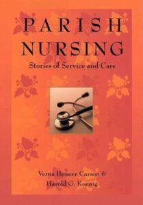 Parish Nursing - Stories of Service and Care