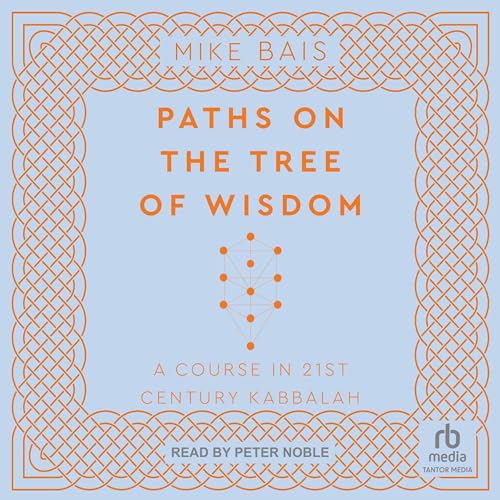 Paths on the Tree of Wisdom
