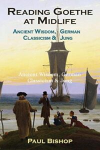 READING GOETHE AT MIDLIFE