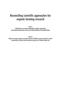 Reconciling Scientific Approaches for Organic Farming Research