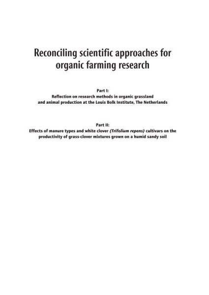 Reconciling Scientific Approaches for Organic Farming Research