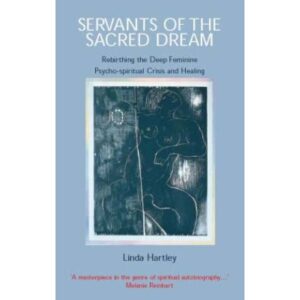 SERVANTS OF THE SACRED DREAM