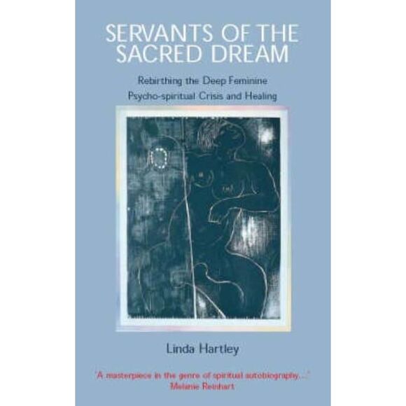 SERVANTS OF THE SACRED DREAM