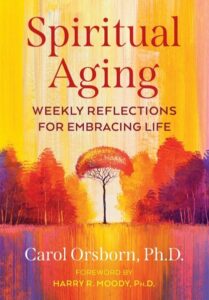 Spiritual Aging – Weekly Reflections for Embracing Life