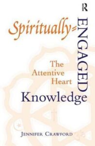 SPIRITUALLY-ENGAGED KNOWLEDGE