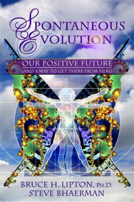 SPONTANEOUS EVOLUTION