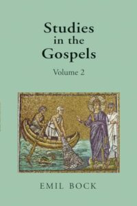 Studies in the Gospels, Volume 2