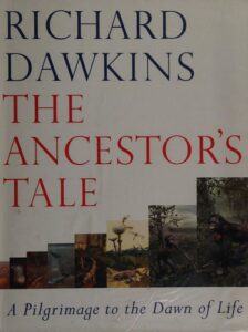 The Ancestor's Tale: A Pilgrimage to the Dawn of Life