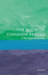 The Book of Common Prayer – A Very Short Introduction