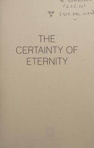 The Certainty of Eternity