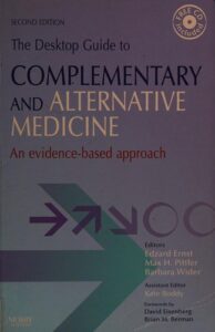 THE DESKTOP GUIDE TO COMPLEMENTARY AND ALTERNATIVE MEDICINE