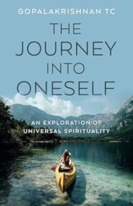 The Journey into Oneself – An Exploration of Universal Spirituality