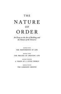 THE NATURE OF ORDER, Volume 2, The Process of Creating Life