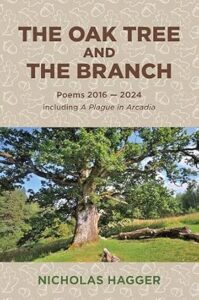 The Oak Tree and the Branch, Poems 2016-2024