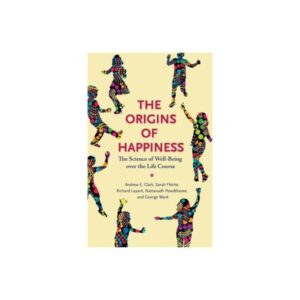 The Origins of Happiness