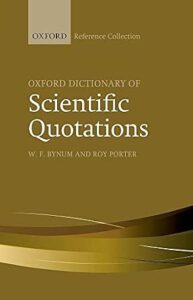 The Oxford Dictionary of Scientific Quotations