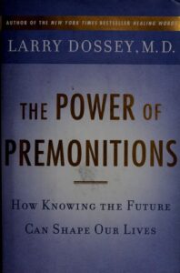 The Power of Premonitions