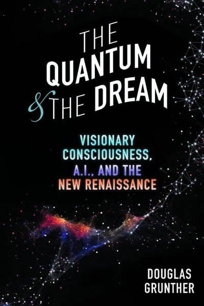 The Quantum and the Dream