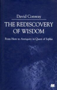 The Rediscovery of Wisdom