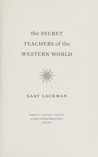 The Secret Teachers of the Western World